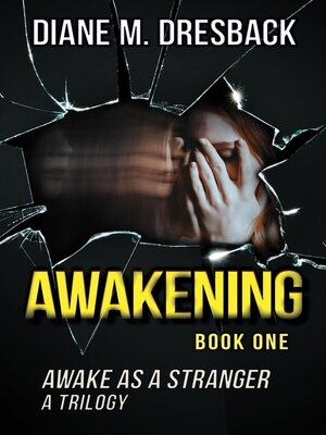 cover image of Awakening (Awake As a Stranger Trilogy Book 1)